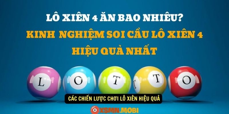 Các chiến lược chơi lô xiên hiệu quả